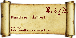 Mauthner Ábel névjegykártya